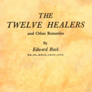 12 healers Author: Dr. Edward Bach